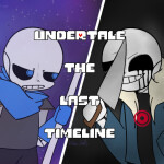 [🔥👁️💀] Undertale: The Last Timeline