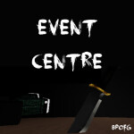 Event Centre