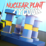 Nuclear Plant Tycoon