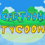 Cartoon Tycoon [Alpha]