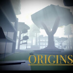ORIGINS [WIP]