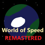 [REMASTERED] ☄ World Of Speed ☄