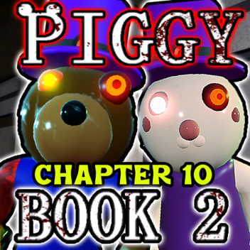 Piggy [Book 2] Chapter 10! | Customs and Roleplay