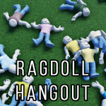 Ragdoll Hangout