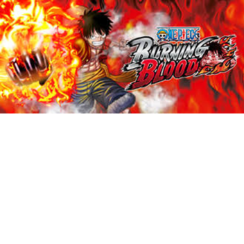 One Piece : Burning Blood
