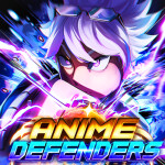 Anime Defenders [TOWER]