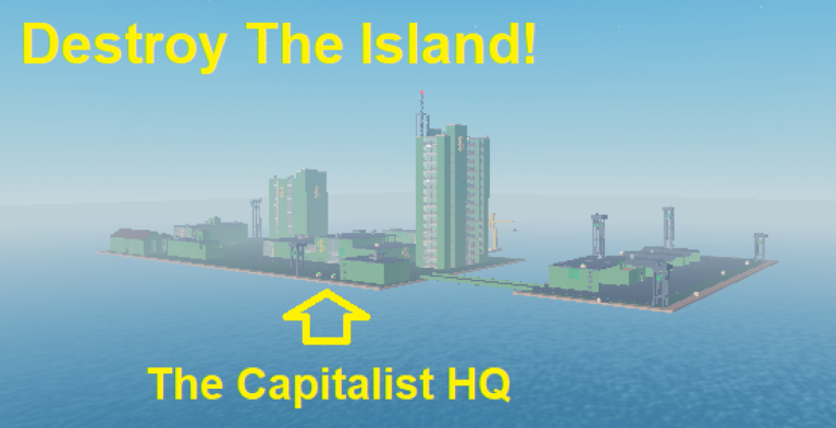 Destroy the Island!