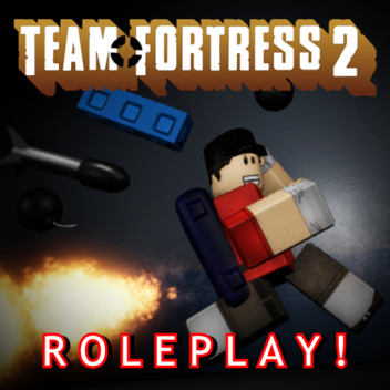 Team Fortress 2 ROLEPLAY!
