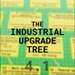 The Industrial Upgrade Tree