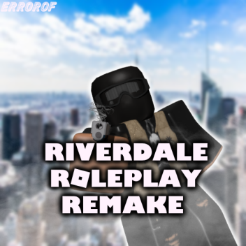 Riverdale Roleplay Remake [BETA]