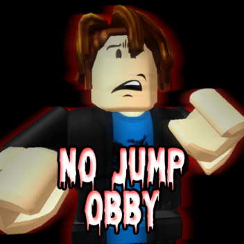 NO JUMP OBBY [HORROR]