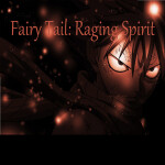 Fairy Tail: Raging Spirit