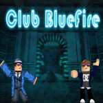 Club BlueFire. 