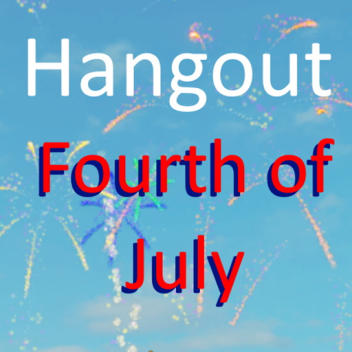 Independence Day Hangout