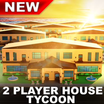 [2X💰] 2 Player House Tycoon!