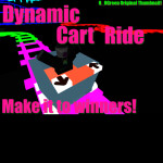 Dynamic Cart Ride!-Carts Fixed-