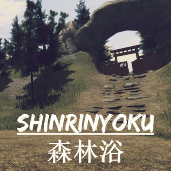❖ Shinrinyoku 森林浴 