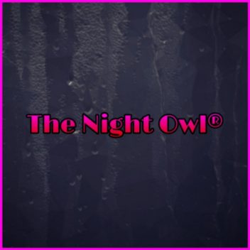The Night Owl®
