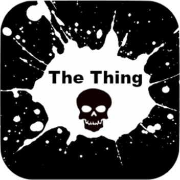 The Thing (Read description)