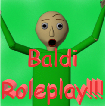baldi's basics roleplay (alive)