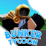 Bunker Tycoon!