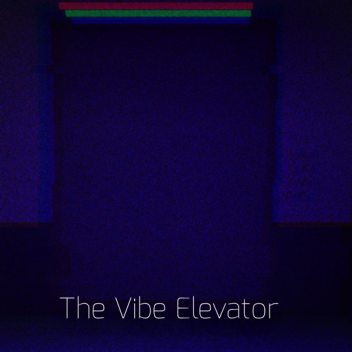 The Vibe Elevator