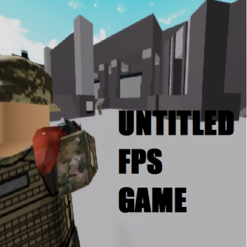 Untitled FPS Game