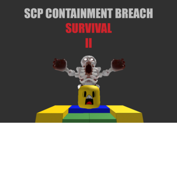v1.2 SCP Containment Breach SURVIVAL II