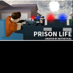 Prison Life!!  v0.10