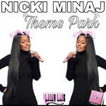 Nicki Minaj Theme Park