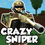 [CLOSED!] Crazy Sniper! 