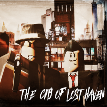 The City Of Lost Haven [ALPHA]