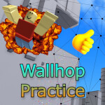 Wallhop Practice