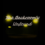 The Backrooms: Unfound