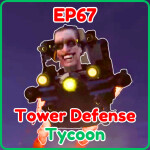 EP 67] Toilet Tower Defense Tycoon - Roblox