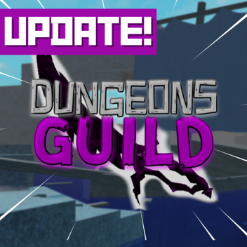 Dungeons Guild!