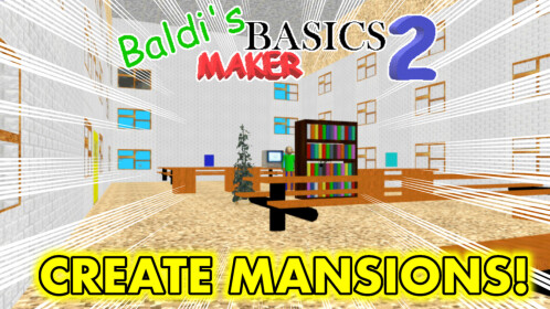 ( HALLOWEEN) Baldi's Basics Maker 2 [v1.1.9] - Roblox