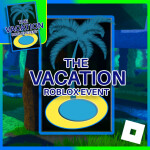 [ FREE UGC ] The Vacation Event