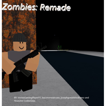 BIG UPDATE TEST Zombies: Remade(Testing)