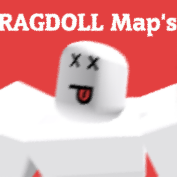 Ragdoll Map's (R15)