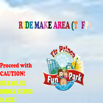 Ride Make Area (TPFP)