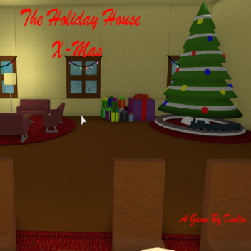 The Holiday House: X-mas