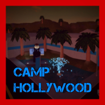 Camp Hollywood | [VACANT]