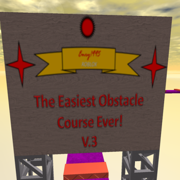 The Easiest Obstacle Course Ever!V 3.1 