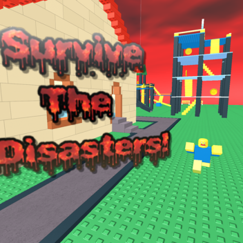 Survive the disasters epix edition!!