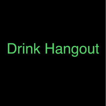 Drink Hangout