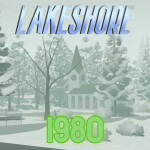 Lakeshore 1980 [Early Alpha 1.7]
