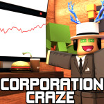 Corporation Craze