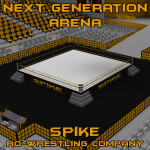 Spike Ro-Wrestling Company: Next Generation Arena