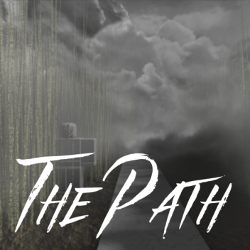 The Path (Made in 24 Hours)